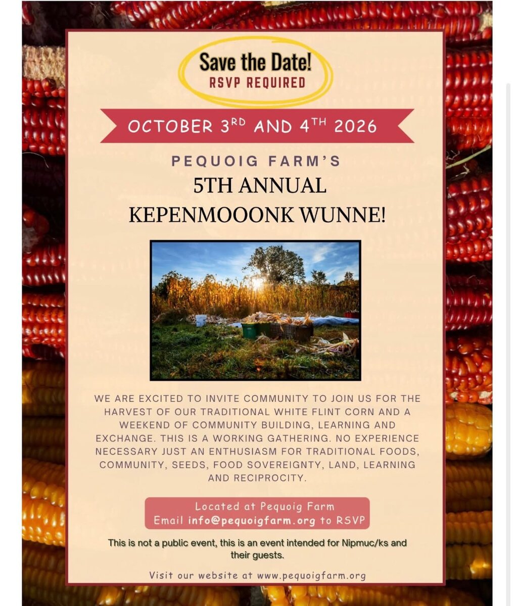 Flyer for Pequoig Farm's 5th Annual Kepenmooonk Wunne corn harvest weekend
