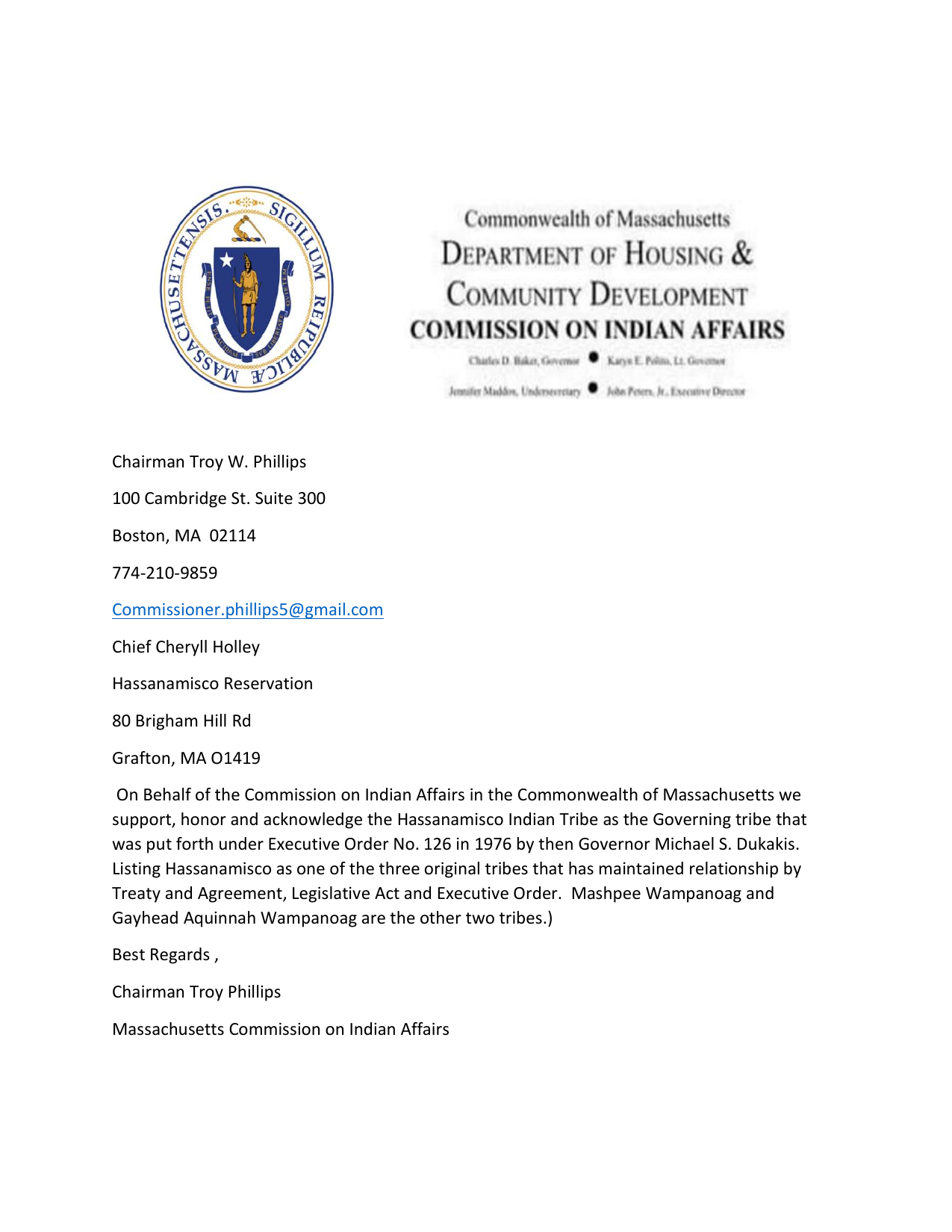 Letter from Troy W. Phillips, Chairman of the Massachusetts Commission on Indian Affairs, on Commission letterhead, addressed to Chief Cheryll Holley, stating the Commission acknowledges the Hassanamisco Indian Tribe as the Governing tribe under Executive Order No. 126
